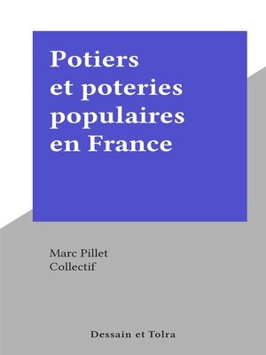 cover image of Potiers et poteries populaires en France